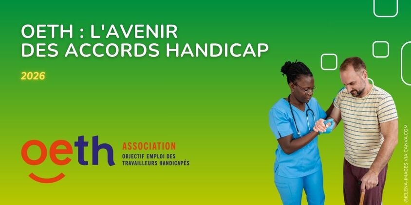 Fin d’agrément pour l’accord handicap : quelles perspectives pour 2026 ?